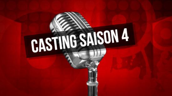 Le casting de la saison 4 est ouvert