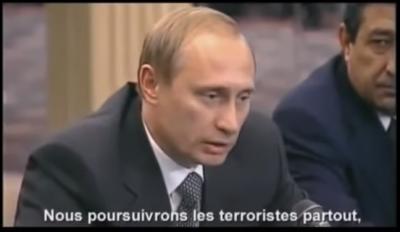 Vladimir poutine menace les terroristes nous buterons les terroristes jusque dans chiottes