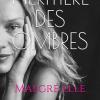 Heritiere des ombres malgre elle